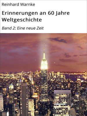 cover image of Erinnerungen an 60 Jahre Weltgeschichte, Band 2